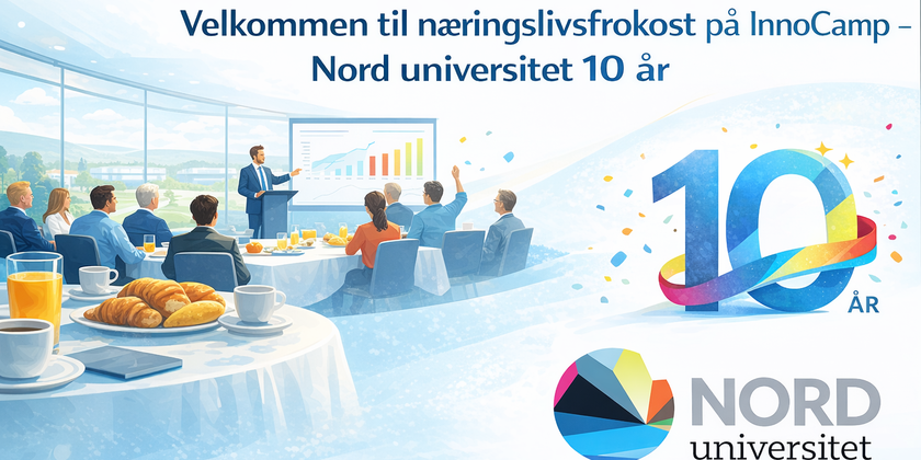 Næringslivsfrokost i anledning Nord Universitet 10 år!
